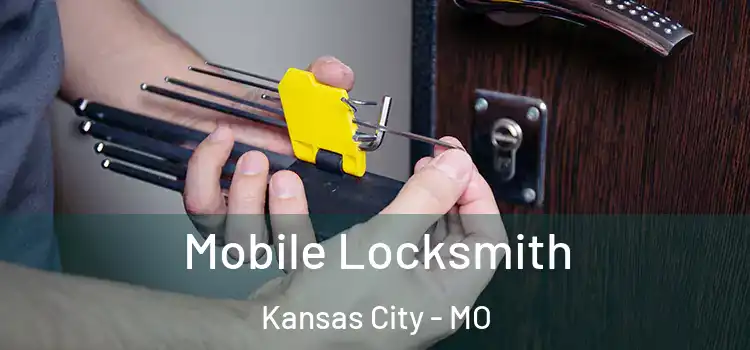 Mobile Locksmith Kansas City - MO