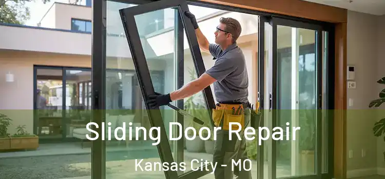 Sliding Door Repair Kansas City - MO